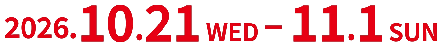 2026.10.21 WED – 11.1 SUN